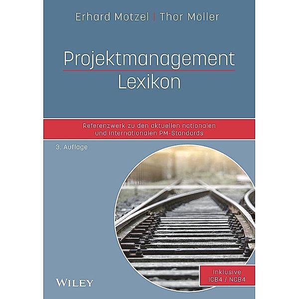 Projektmanagement Lexikon, Erhard Motzel, Thor Möller