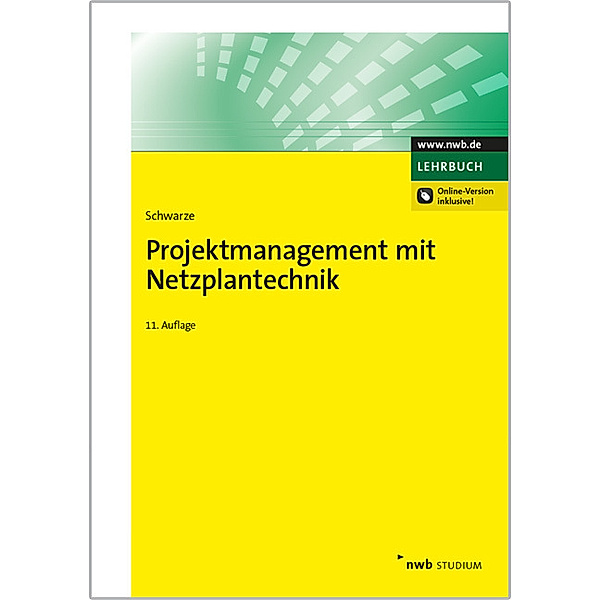 Projektmanagement mit Netzplantechnik, Jochen Schwarze
