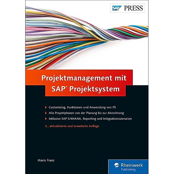 Projektmanagement mit SAP Projektsystem / SAP Press, Mario Franz