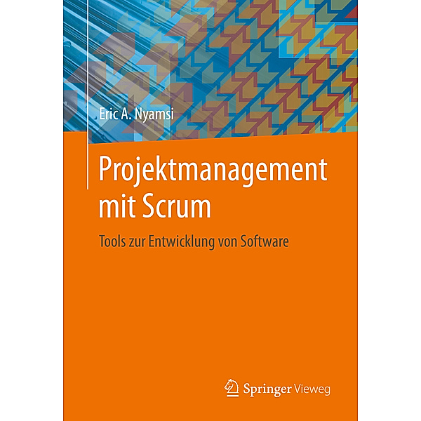 Projektmanagement mit Scrum, Eric A. Nyamsi