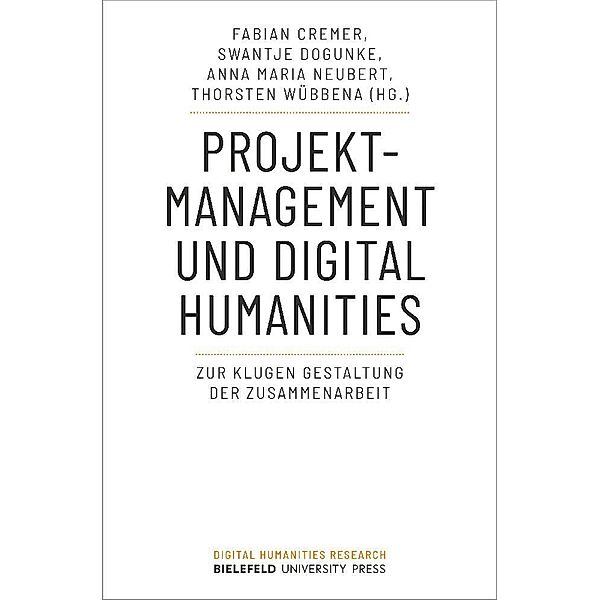 Projektmanagement und Digital Humanities