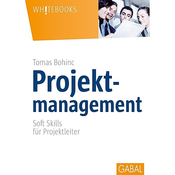 Projektmanagement / Whitebooks, Tomas Bohinc