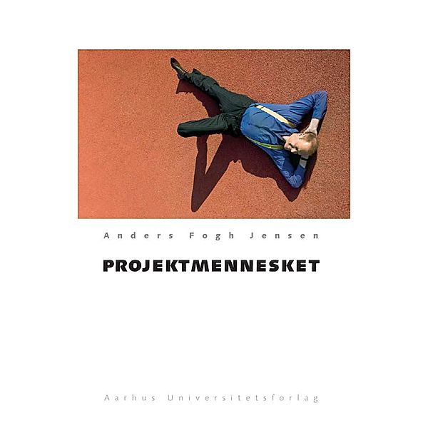 Projektmennesket, Anders Fogh Jensen