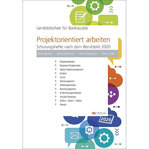 Projektorientiert arbeiten, Aline Becker, Britta Blottner, Petra Flaskamp, Peter Gaß