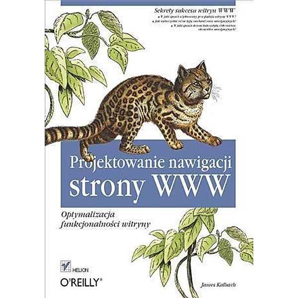 Projektowanie nawigacji strony WWW. Optymalizacja funkcjonalno?ci witryny, James Kalbach