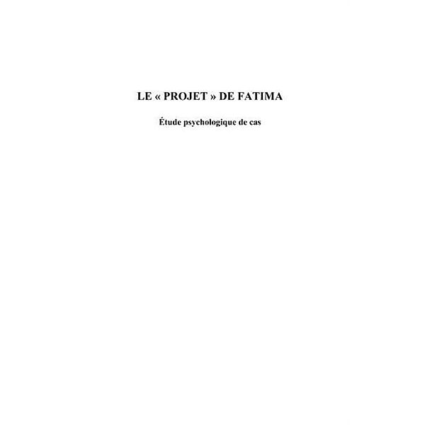 Projet de fatima - etude psychologique de cas / Hors-collection, Jean Mayrand