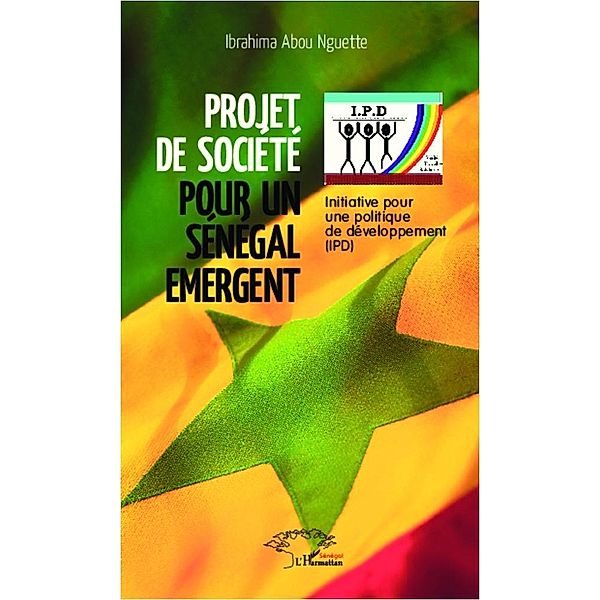 Projet de Société pour un Sénégal Emergent, Abou Nguette