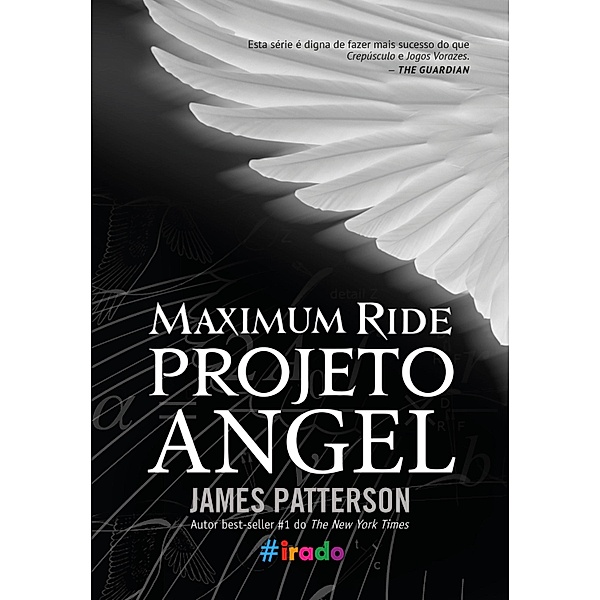Projeto Angel / Maximum Ride Bd.1, James Patterson