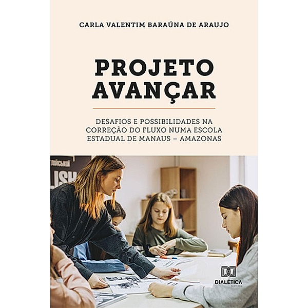 Projeto Avançar, Carla Valentim Baraúna de Araujo