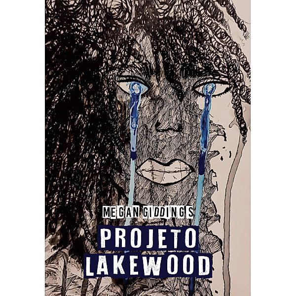 Projeto Lakewood, Megan Giddings