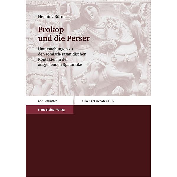 Prokop und die Perser, Henning Börm