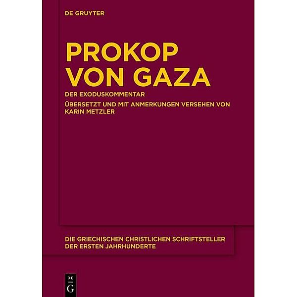 Prokop von Gaza / Die griechischen christlichen Schriftsteller der ersten Jahrhunderte Bd.N.F. 28, Prokop von Gaza