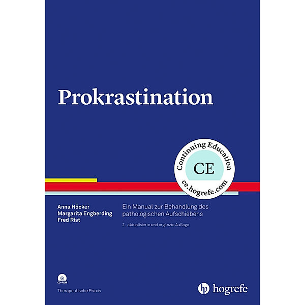 Prokrastination, m. CD-ROM, Anna Höcker, Margarita Engberding, Fred Rist