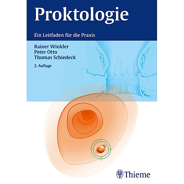 Proktologie, Rainer Winkler, Peter Otto, Thomas Schiedeck