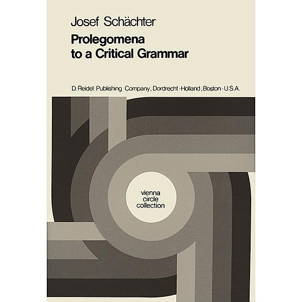 Prolegomena to a Critical Grammar, Josef Schächter