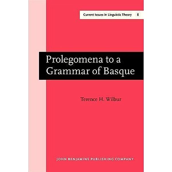 Prolegomena to a Grammar of Basque, Terence H. Wilbur