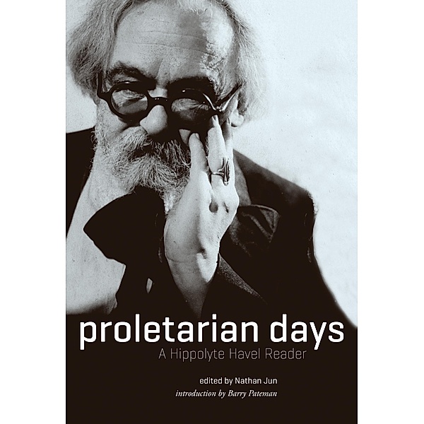 Proletarian Days, Hippolyte Havel