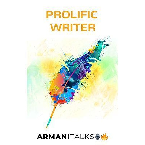 Prolific Writer, Armani Talks