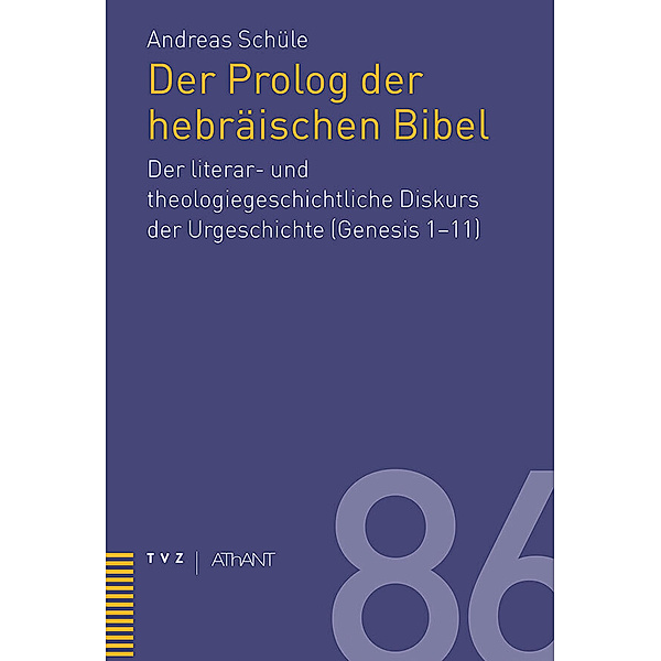 Prolog der hebräischen Bibel, Andreas Schüle