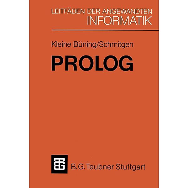 Prolog / XLeitfäden der angewandten Informatik, Stefan Schmitgen