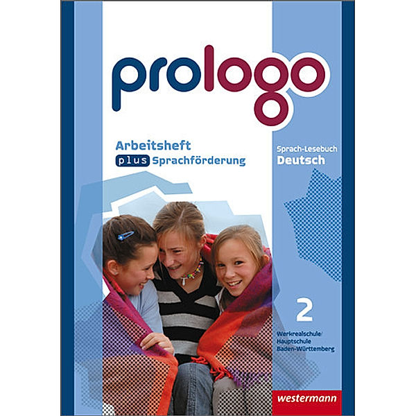 prologo, Werkrealschule / Hauptschule Baden-Württemberg: Bd.2 6. Schuljahr, Arbeitsheft plus Sprachförderung