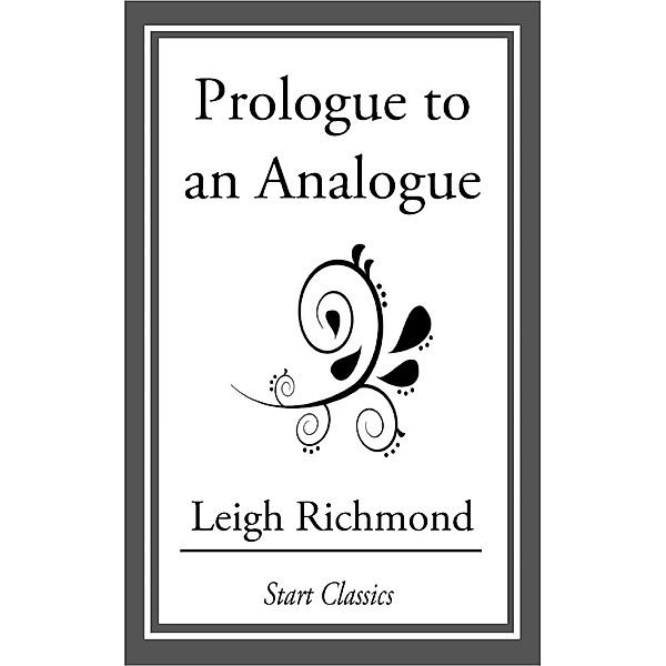 Prologue to an Analogue, Leigh Richmond