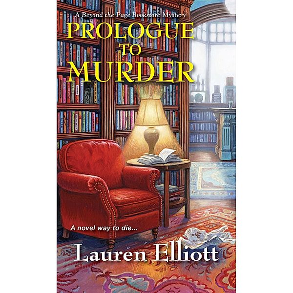 Prologue to Murder / A Beyond the Page Bookstore Mystery Bd.2, Lauren Elliott