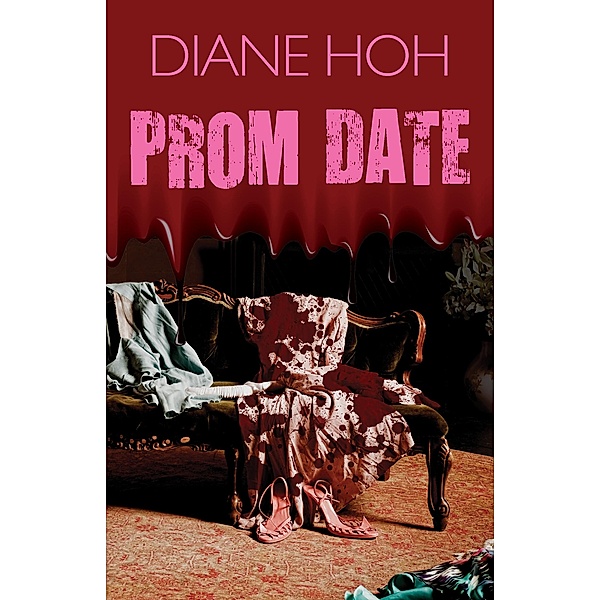 Prom Date, Diane Hoh
