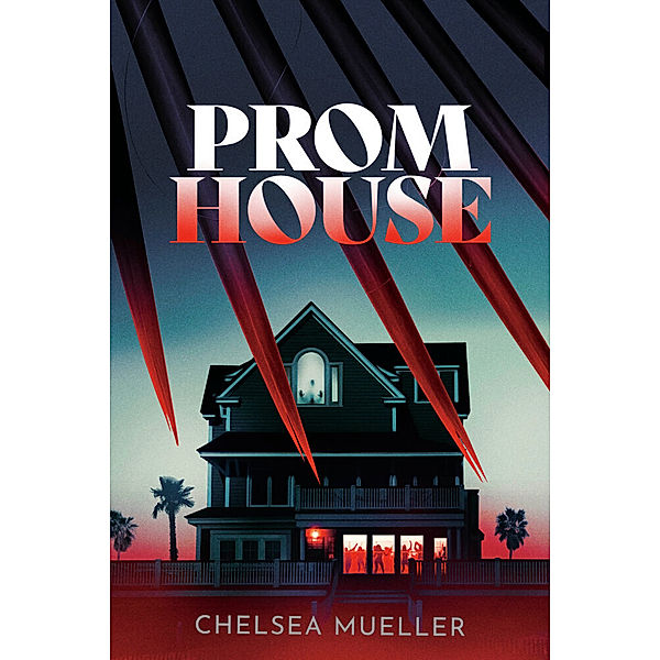 Prom House, Chelsea Mueller