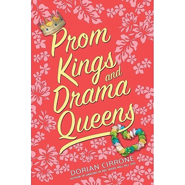 Prom Kings and Drama Queens, Dorian Cirrone