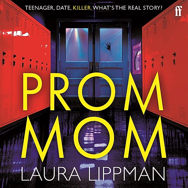 Prom Mom, Laura Lippman