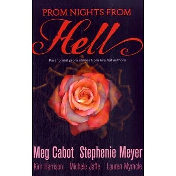 Prom Nights From Hell, Meg Cabot, Stephenie Meyer