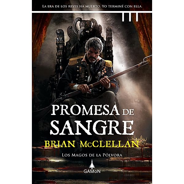Promesa de sangre / Los magos de la pólvora Bd.1, Brian McClellan