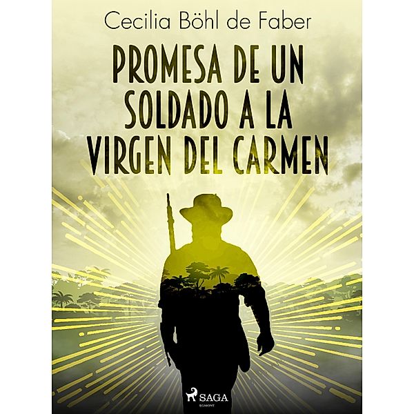 Promesa de un soldado a la Virgen del Carmen, Cecilia Böhl de Faber