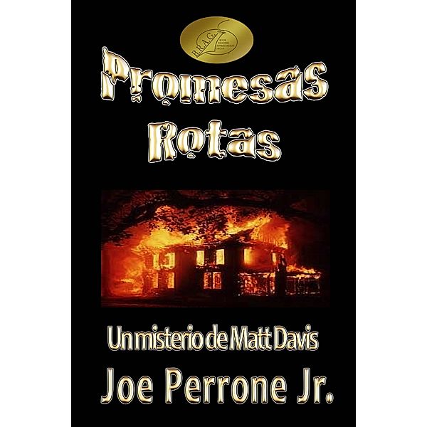 Promesas Rotas: Un Misterio de Matt Davis / Escarpment Press, Joe Perrone Jr