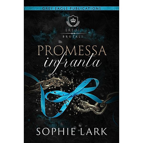 Promessa Infranta, Sophie Lark