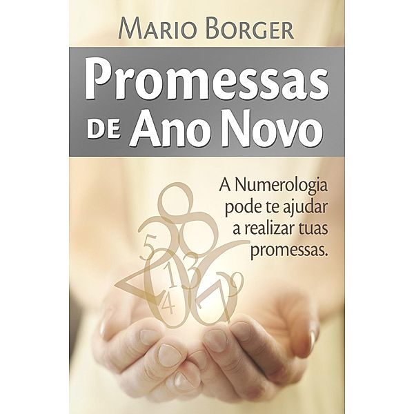 Promessas De Ano Novo, Mario Borger