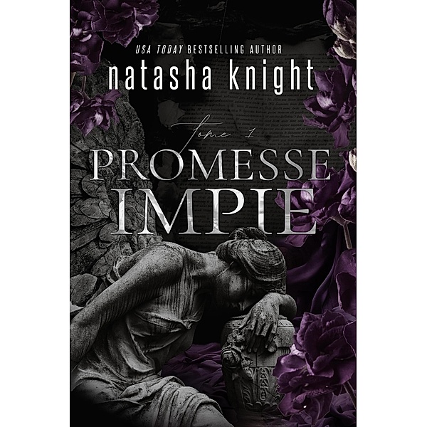Promesse impie (Unholy Union Romantic Duet, #1) / Unholy Union Romantic Duet, Natasha Knight