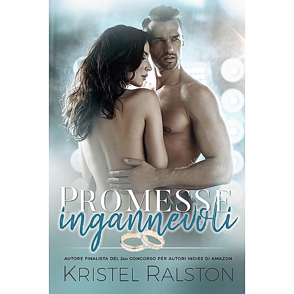 Promesse ingannevoli, Kristel Ralston