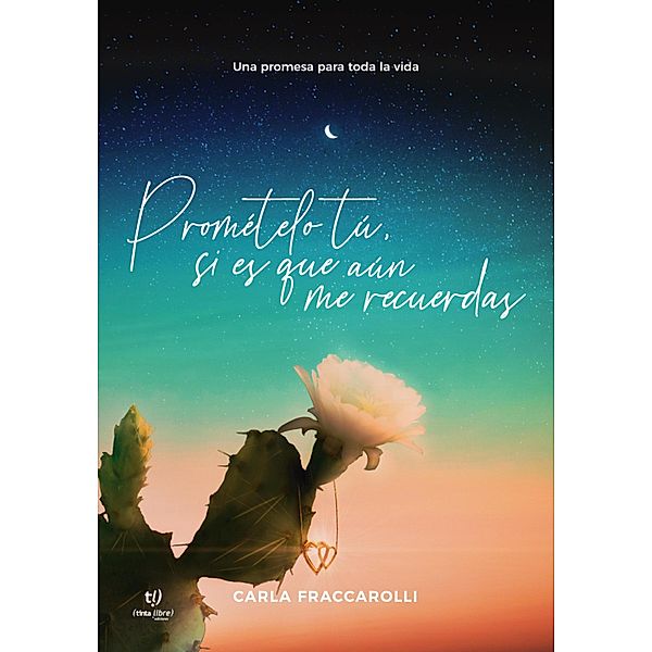 Prometelo tú, Carla Novillo