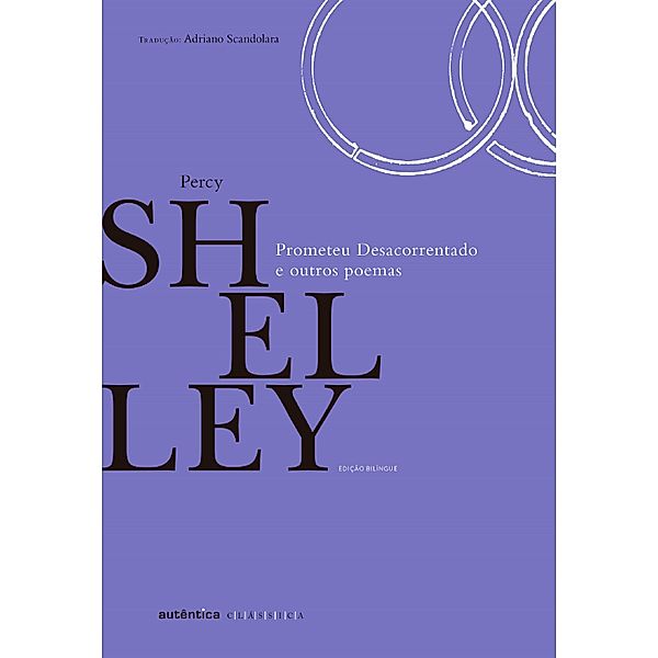 Prometeu Desacorrentado e outros poemas, Percy Bysshe Shelley