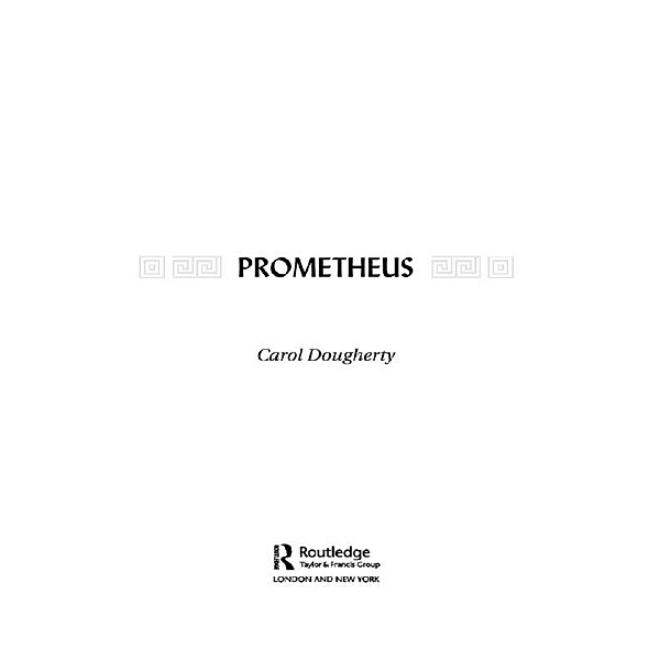 Prometheus, Carol Dougherty