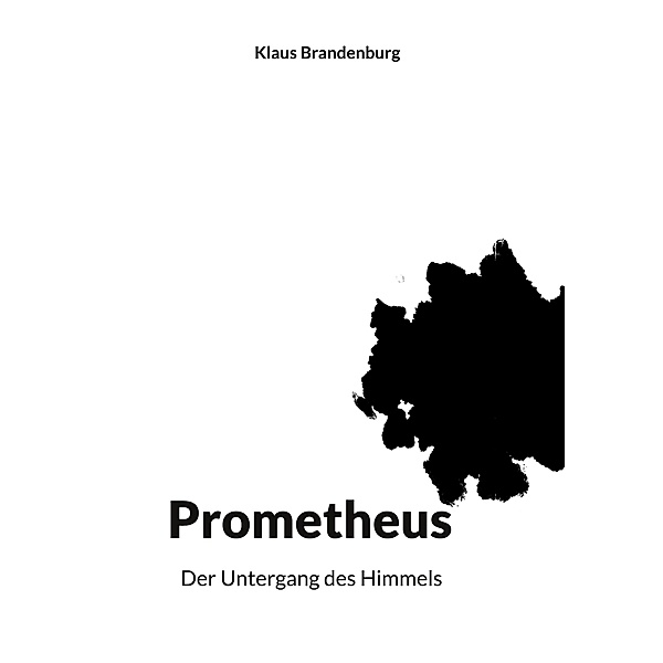Prometheus, Klaus Brandenburg