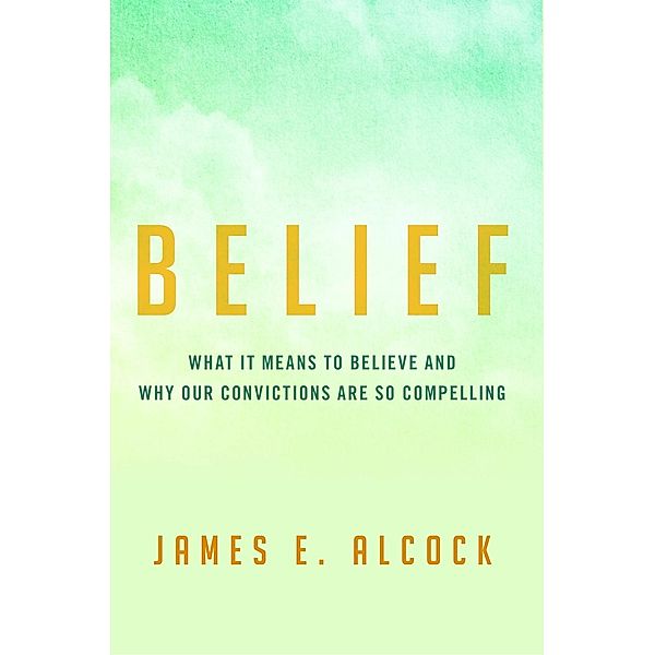 Prometheus Books: Belief, James E. Alcock