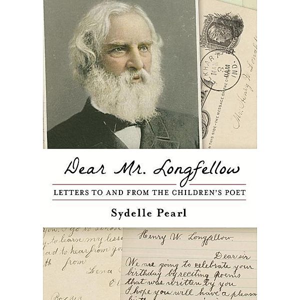 Prometheus Books: Dear Mr. Longfellow, Sydelle Pearl