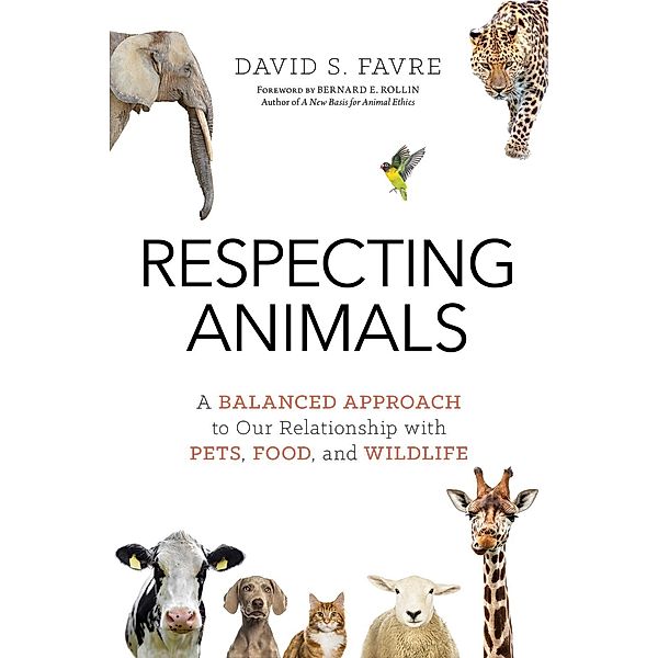 Prometheus Books: Respecting Animals, David S. Favre