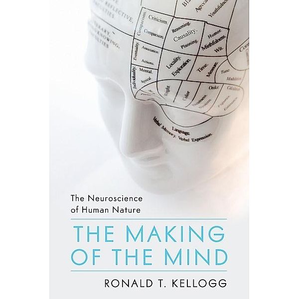 Prometheus Books: The Making of the Mind, Ronald T. Kellogg