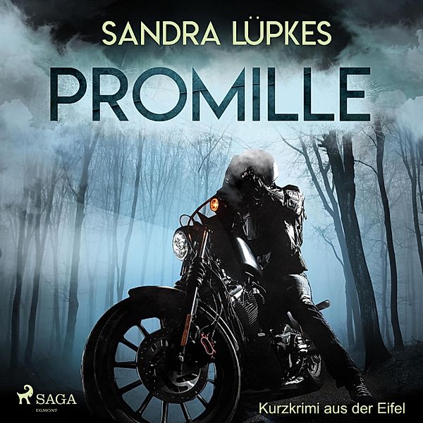 Promille - Kurzkrimi aus der Eifel (Ungekürzt), Sandra Lüpkes