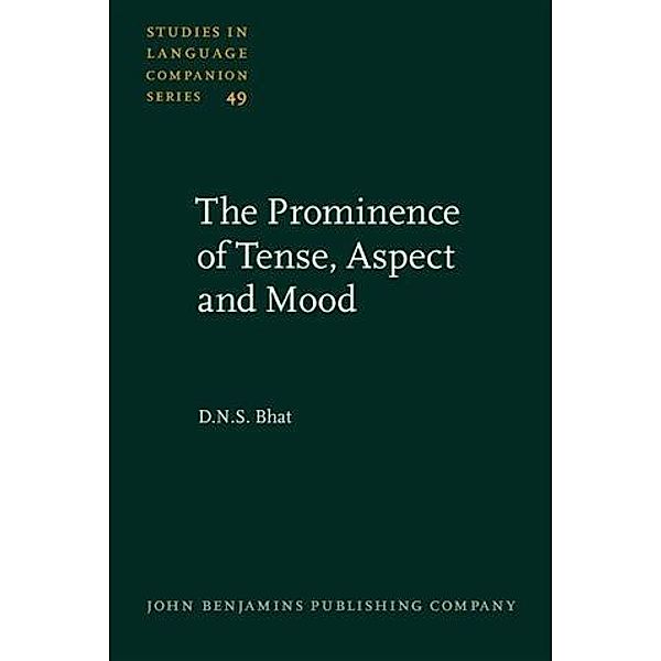 Prominence of Tense, Aspect and Mood, D. N. S. Bhat