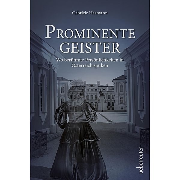 Prominente Geister, Gabriele Hasmann